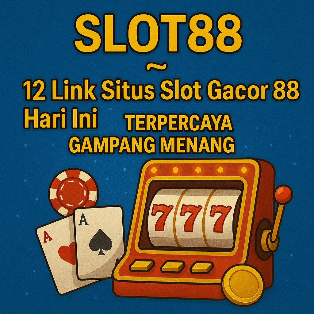 SLOT GACOR 88