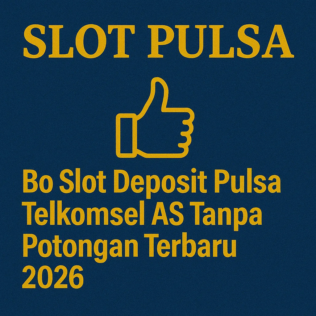 SLOT PULSA