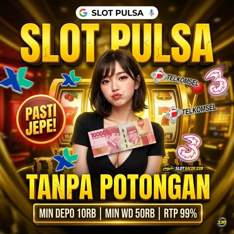 DAFTAR SLOT PULSA SEKARANG